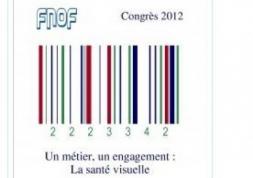 Congrès 2012 de la FNOF : débats sur la contactologie et l’e-commerce