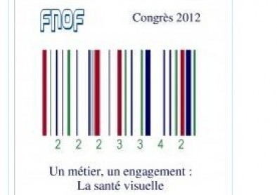 Congrès 2012 de la FNOF : débats sur la contactologie et l’e-commerce